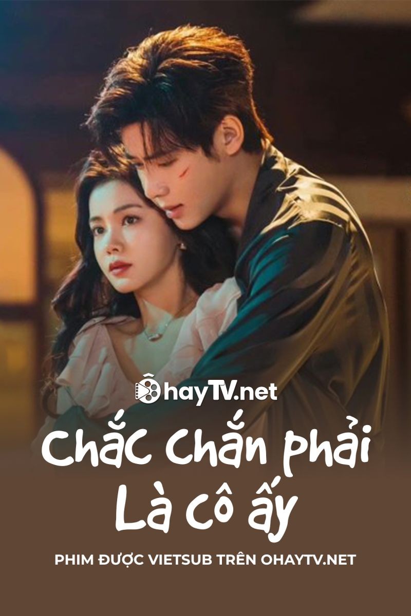 Xem phim Chắc Chắn Phải Là Cô Ấy