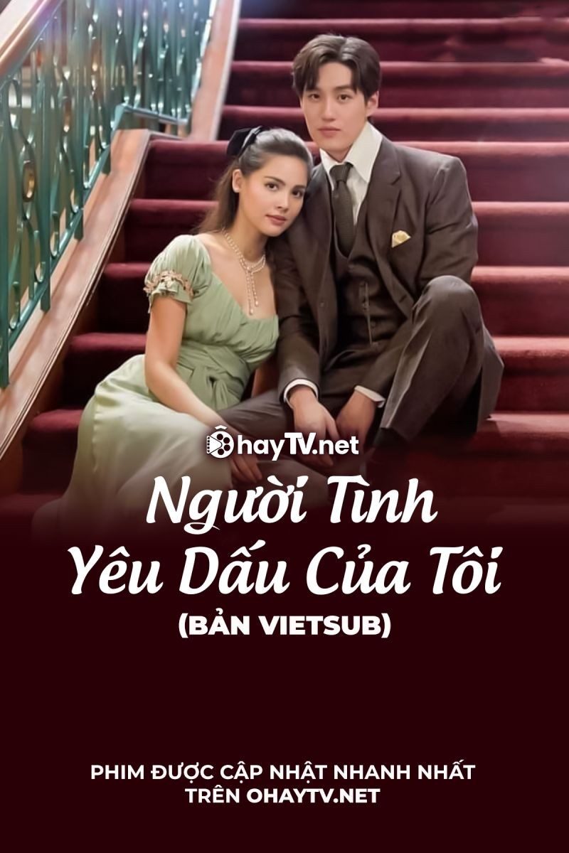 Xem phim Người Tình Yêu Dấu Của Tôi